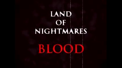 Land of Nightmares - Blood