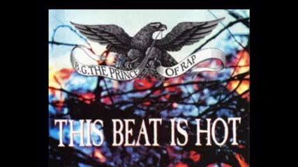 B.g. The Prince Of Rap - This Beat Is Hot 1992 