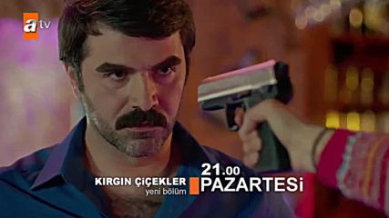 Прекършени цветя Еп. 49 Трилър – Kirgin Cicekler 49.bolum Fragman