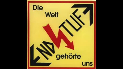 Endstufe - Die Welt Gehoerte Uns