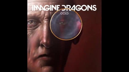 *2014* Imagine Dragons - Gold