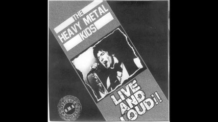 Heavy Metal Kids - Chelsea Kids - Live -1975