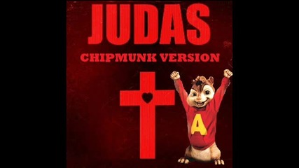 Lady Gaga - Judas (chipmunks version) - Youtube смях