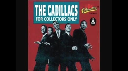 The Cadillacs - I Want To Know
