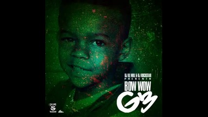 Bow Wow - How I Feel [greenlight 3]