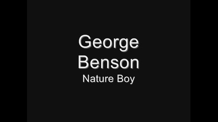 George Benson - Nature Boy