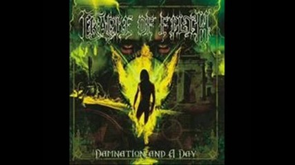 Cradle of Filth - Better to Reign in Hell 