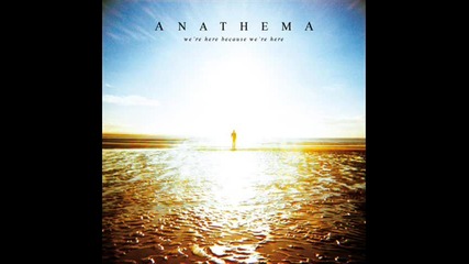 Anathema - Presence Were Here Because Were Here | 2010 | 