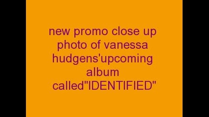 Vanessa Hudgens identifiedclose Up