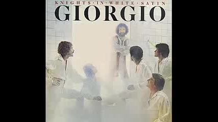 Giorgio Moroder - Knights In White Satin