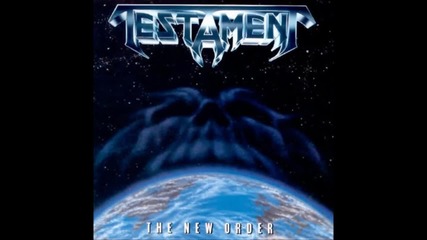 Testament - The New Order [1988] Целият албум