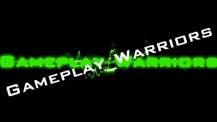 Our Gameplay Intro