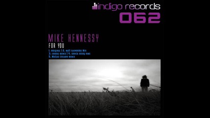 !!! За Първи Път!!! ( Hot Remix 2011) Mike Hennessy - For You