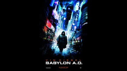 Babylon A.d. Soundtrack - Vin Diesel