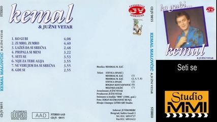 Kemal Malovcic i Juzni Vetar - Seti se (Audio 1986)