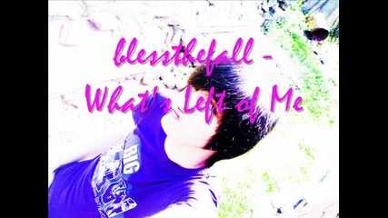 blessthefall - What's Left of Me