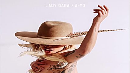 Lady Gaga - A Yo
