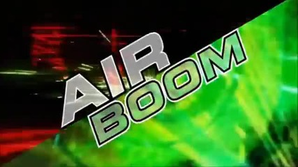 Air Boom Titantron
