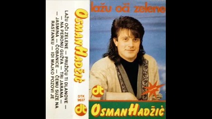Osman Hadzic - Idi majko pozovi je