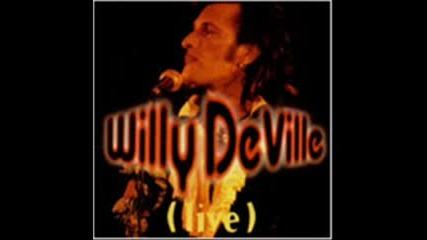 Willy Deville - I Remember The First Time