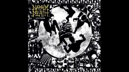 Napalm Death - Blank Look About Face ( Utilitarian-2012)