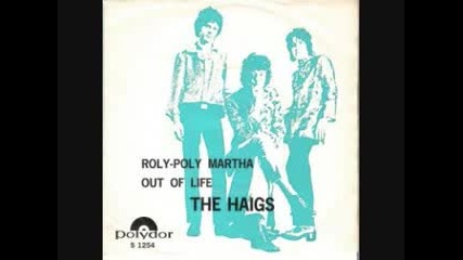 The Haigs - Roly poly Martha 