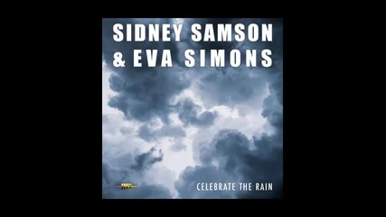 *2014* Sidney Samson & Eva Simons - Celebrate the rain