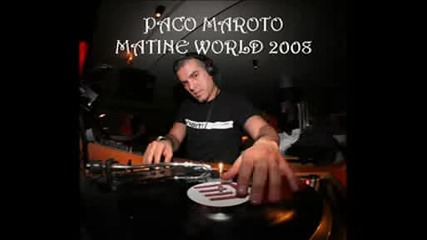 ™|house|® Paco Maroto-live@matine World [2008-1]