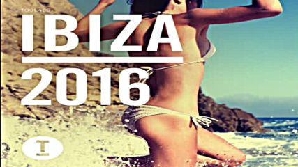 Toolroom Ibiza 2016 Poolside Mix