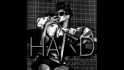 Rihanna - Hard Ft. Young Jeezy /official Music
