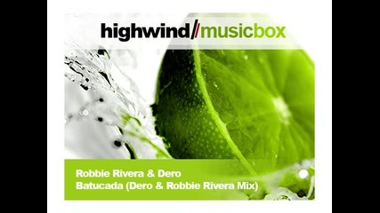 robbie rivera & dero - batucada (dero & robbie rivera mix)