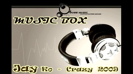 Jay Ko - Crazy 2009