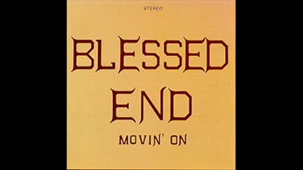Blessed End - Is It Time