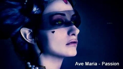 Ave Maria - Passion 