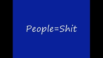 Slipknot - people=shit 