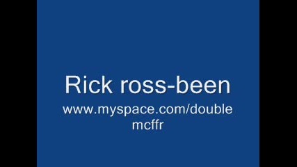 Rick Ross - Been 