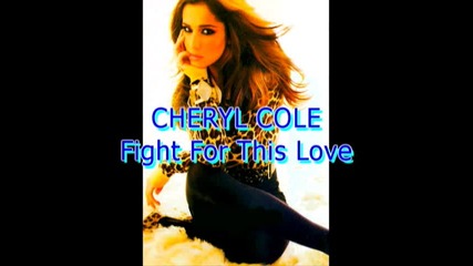 Cheryl Cole - Fight For This Love (music)(dance) 