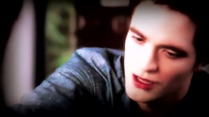Edward & Bella - You can hear him