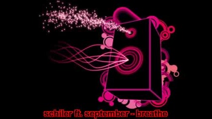 Schiler Ft. September - Breathe