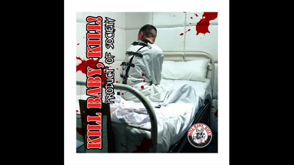 Kill Baby Kill - Product of Society