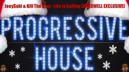 Joeysuki & Kill The Buzz - Life I - Life Is Calling @ Hardwell On Air 145