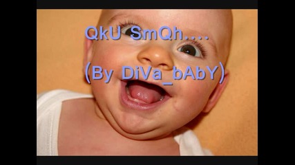 Qkyy smqh.. (by Diva baby) 