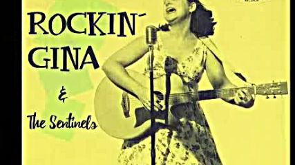 Rockin Gina and the Sentinels - Save All My Bones / Rockacrash Records