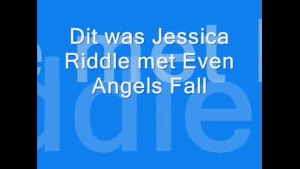 Jessica Riddle - Even Angels Fall