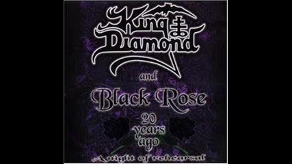 King Diamond And Black Rose - Crazy Tonight