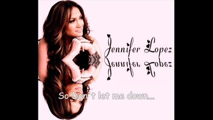 Jennifer Lopez - Story of my life + lyrics