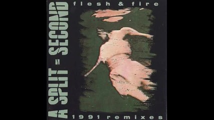 A Split-second - Flesh