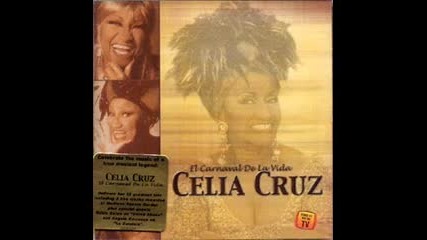 Celia Cruz - La vida es un carnaval (животът е един карнавал) + текст и превод