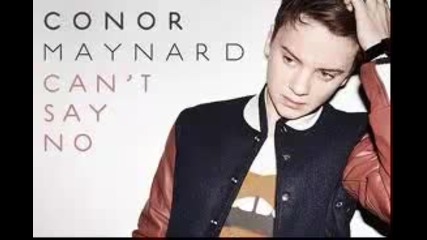 Connor Maynard Cant say no!