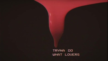 Maroon 5 - What Lovers Do feat. Sza ( Lyric Video )